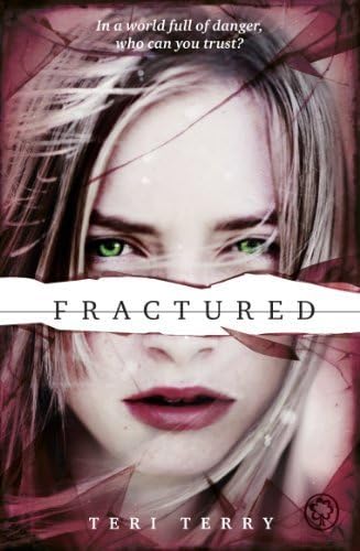 Fractured (Slated Trilogy) by Terry, Teri (2013) Paperback