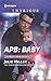 APB: Baby (The Precinct: Bachelors in Blue)