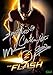 The Flash TV Series Print - Cast Grant Gustin Wentworth Miller Candice Patton Stephen Amell (11.7