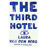The Third Hotel: A Novel