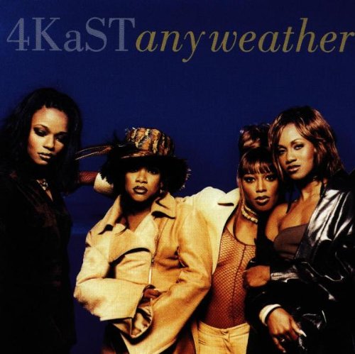 4kast - Any Weather - Zortam Music