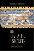 The Revealer of Secrets: The Captivity Series Book 3