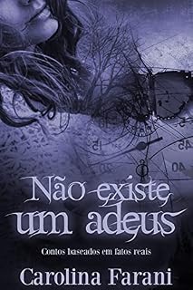Livro Não existe um adeus