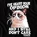 Grumpy Cat I've Heard Your Opinion T-Shirt, Still Don't Care