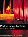 Performance Analysis: An Introductory Coursebook by Laurie Wolf, Colin Counsell