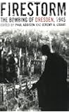 Firestorm: The Bombing of Dresden, 1945