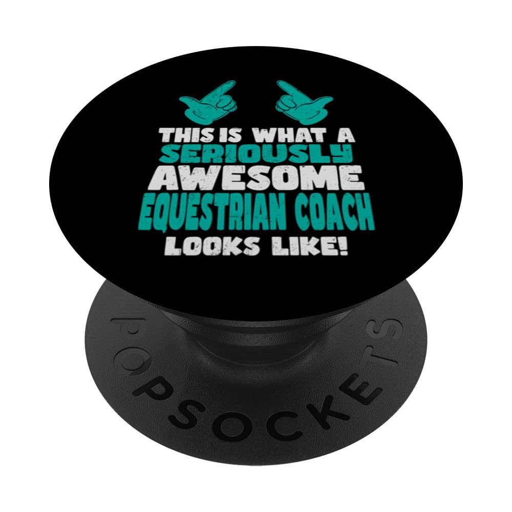 This Is What An Awesome Equestrian Coach Looks Like PopSockets Swappable PopGrip