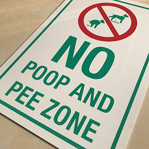  2 Pack No Pee And Poop Zone Dog Yard Sign Large 12x8 Inch Dibond 
