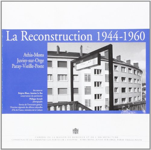 La  Reconstruction, 1944-1960