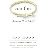 Comfort: A Journey Through Grief