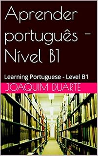 Livro Aprender português - Nível B1: Learning Portuguese - Level B1