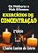 Livro Os Melhores e Mais Eficientes Exercícios de Concentração - Segunda Edição: Método Prático com Teoria e Exercícios com Resultados Comentados
