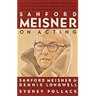 Sanford Meisner on Acting