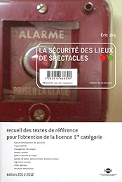 La  sécurité des lieux de spectacles