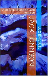 Livro Jack Tonnson: A Incrível História de Jack Tonnson