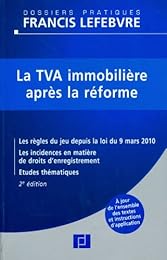La  TVA immobilière après la réforme