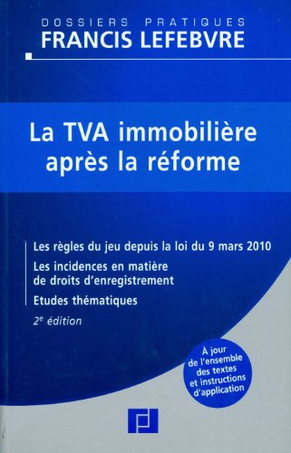 La  TVA immobilière après la réforme