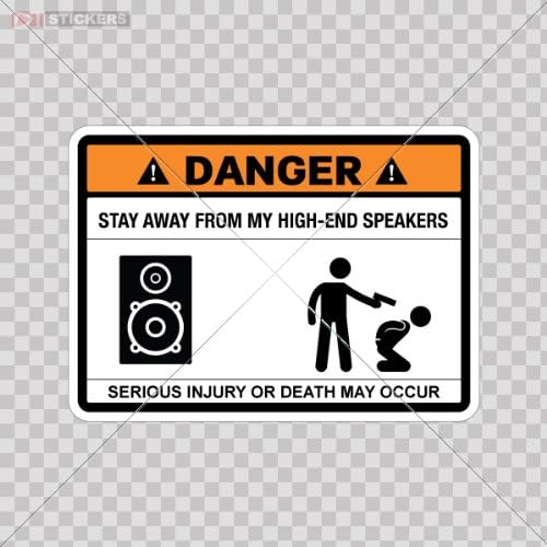 Decals Sticker Stay Way My High Speacker Size: 5 X 3.6 Inches Vinyl color print