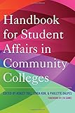 Handbook for Student Affairs in Community Colleges