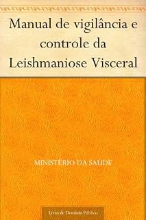 Livro Manual de vigilância e controle da Leishmaniose Visceral