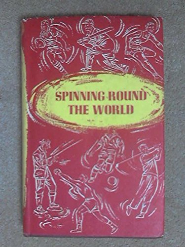 Spinning round the world / Jim Laker