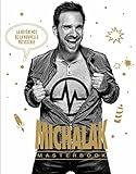 Michalak Masterbook - La référence de la nouvelle pâtisserie (French Edition) by Christophe Michalak