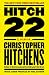 Hitch-22: A Memoir by Christopher Hitchens