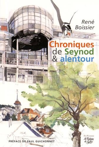 Chroniques de Seynod & alentour