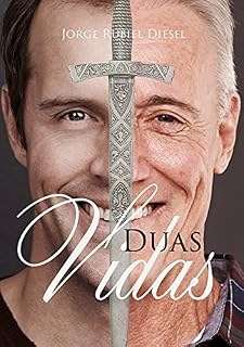 Livro DUAS VIDAS ((DESTINO) versus "E SE..." Livro 2)