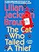 The Cat Who Tailed a Thief (Cat Who... Book 19) by Lilian Jackson Braun