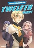 Twelfth Night (Manga Shakespeare) Twelfth Night (Manga Shakespeare)