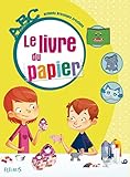 le livre du papier (French Edition) by
