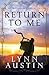 Return to Me (The Restoration Chronicles) by Lynn Austin