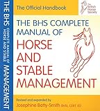 Image de The BHS Complete Manual of Horse & Stable Management (British Horse Society)