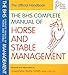 The Bhs Complete Manual of Horse & Stable Management (British Horse Society) by Josephine Batty-Smith BHSI