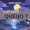 Livro A Lua é Feita de Queijo ?