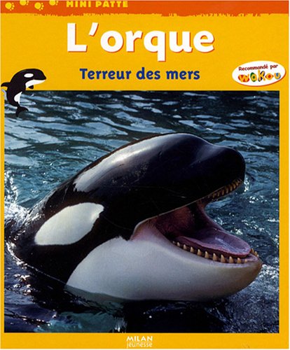 L'orque : Terreur des mers by (Paperback)