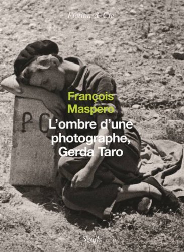 L' ombre d'une photographe, Gerda Taro