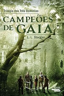 Livro Campeões de Gaia (Trilogia dos Três Domínios)