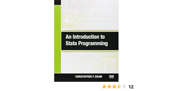 Amazon Com An Introduction To Stata Programming 9781597180450 Baum Christopher F Books