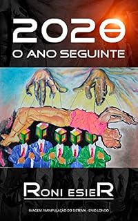 Livro 2020, o Ano Seguinte... (Frederico De Marco Livro 1)