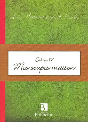Mes soupes maison