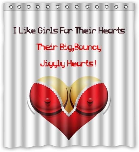 Stylish Living Elegant I Like Girls For Their Heart Their Big Bouncy Jiggly Heart Bathroom Shower Curtain (66" x 72" ) for Home / Traval / Hotel with Hooks