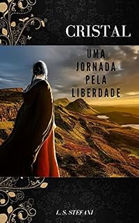 Livro Cristal: Uma Jornada pela Liberdade