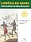 Livro História do Brasil - Livro I - Monocultura Da Cana De Açúcar A Economia Do Açúcar E As Economias De Subsistência
