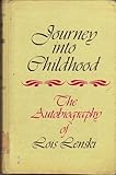 Journey into Childhood: The Autobiography of Lois Lenski