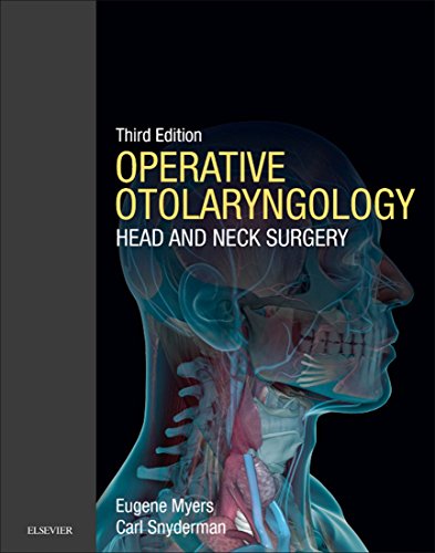 Operative Otolaryngology E-Book: Head and Neck Surgery - //medicalbooks.filipinodoctors.org