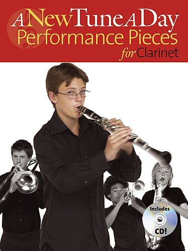 A New Tune A Day Performance Pieces for Clarinet. Includes Audio-Online