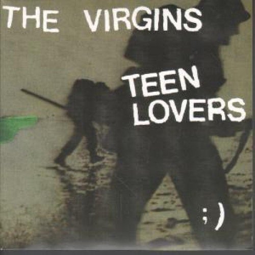 The Virgins - Teen Lovers (International) - Zortam Music