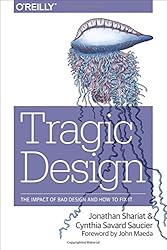 Tragic Design: The Impact of Bad Product Design and How to Fix It